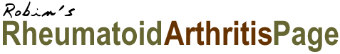 Robin's Rheumatoid Arthritis Page